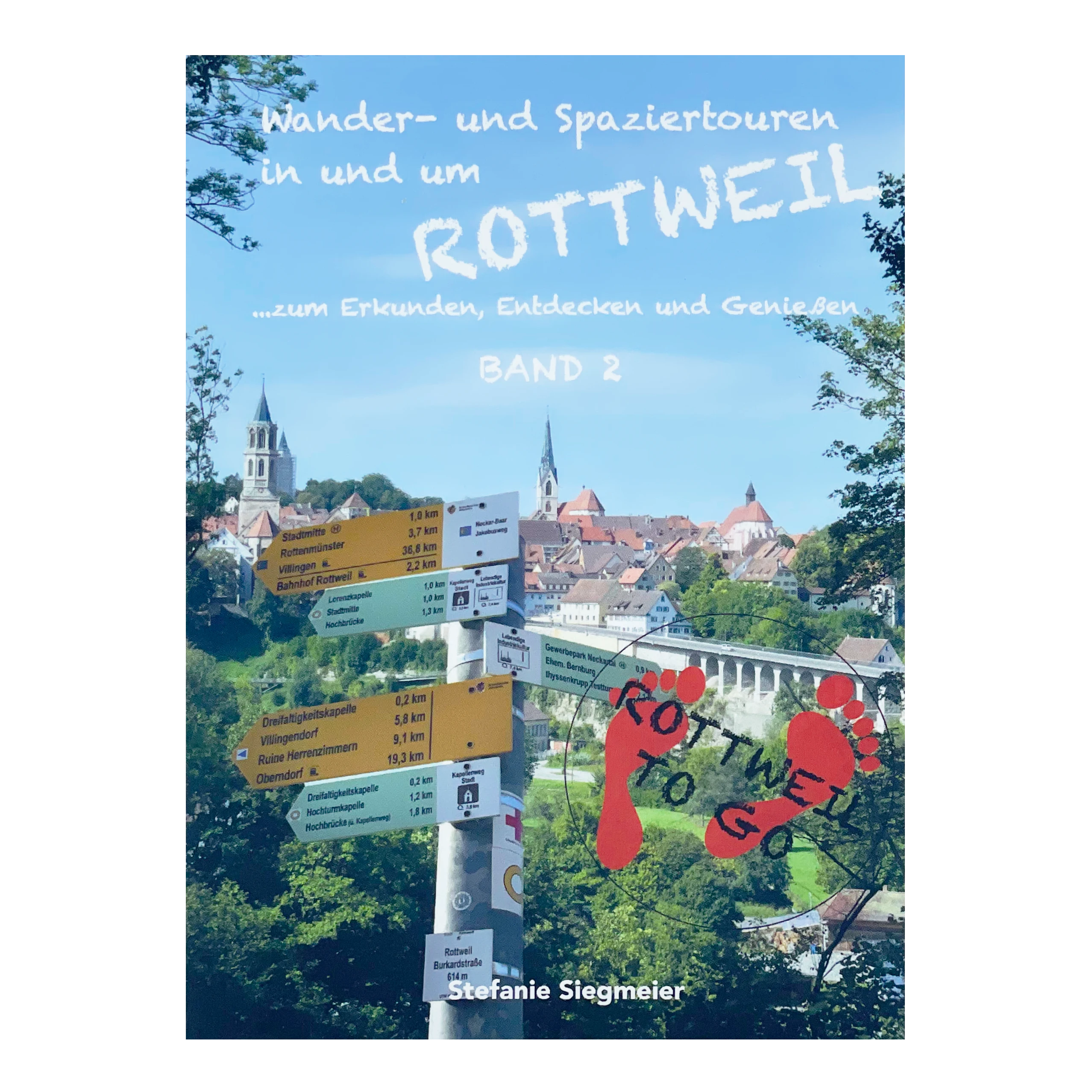 Wander- und Spaziertouren in und um Rottweil, Band 2 - Buch