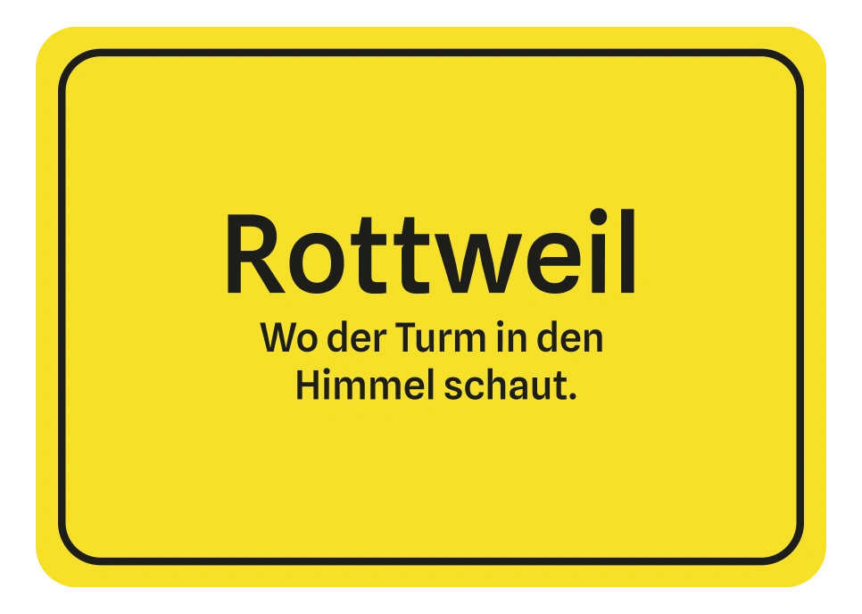 Rottweil wo der Turm in den Himmel schaut Rottweil wo der Turm in den Himmel schaut