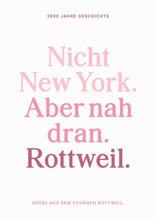Nicht New York aber nah dran Rottweil Nicht New York aber nah dran Rottweil